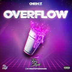 OVERFLOW - KvngSteph #ONESHOTENT