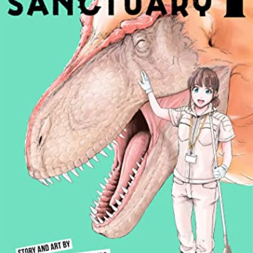 [ACCESS] EPUB 💙 Dinosaur Sanctuary Vol. 1 (Dinosaurs Sanctuary) by  Itaru Kinoshita