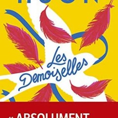 Lire Les Demoiselles (French Edition) en format mobi X776U