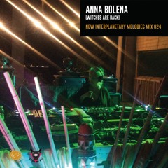 NEW INTERPLANETARY MELODIES MIX 024 : ANNA BOLENA (Witches Are Back)