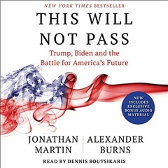 ✔️ Read This Will Not Pass: Trump, Biden and the Battle for American Democracy by  Jonathan Mart