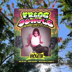 Violeta @ Freqs in the Jungle 6.21.25