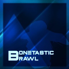 [Fresh!UnderSwap] - heh. + Bonetastic Brawl! V2