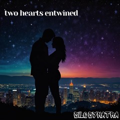 Two Hearts Entwined