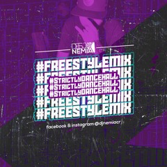 Strictly Dancehall #FREESTYLEMIX - DJ NEMIA