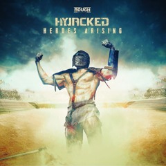Hyjacked - Heroes Arising (OUT NOW)