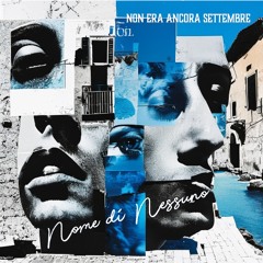 Non Era Ancora Settembre