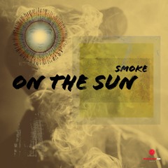 Smoke on the Sun