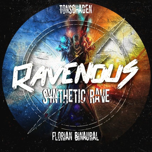 Tonschaden & Florian Binaural - Synthetic Rave / Album Preview [28.07.2020 on Ravenous]