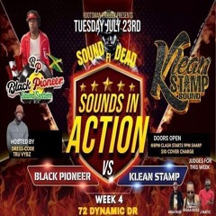 Klean Stamp Vs Black Pioneer 7/24 (Sounds In Action)