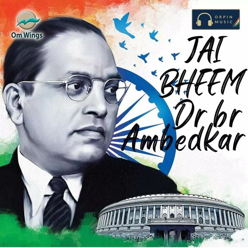 Jai Bheem Dr B R Ambedkar