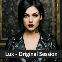 Lux (Instrumental) Original Session