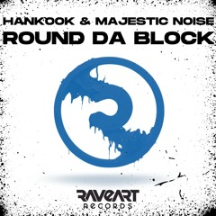 Majestic Noise & Hankook - Round Da Block