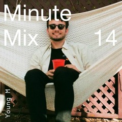 MINUTE MIX #14 - Young M