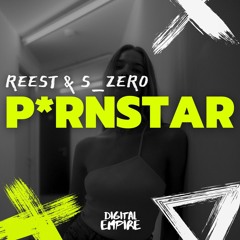 Reest & S_Zer0 - P_rnstar [OUT NOW]