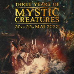 Three Years Of Mystic Creatures @ Meinfloor