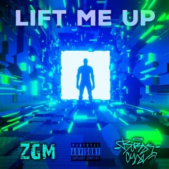 Burak Chan & ZGM - Lift Me Up