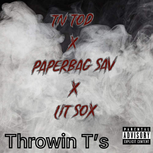 TN Tod x Paperbag Sav x Lit Sox - Throwin T’s
