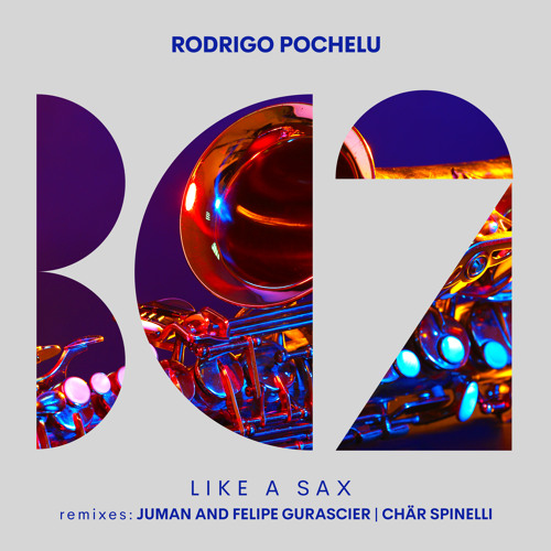 Rodrigo Pochelu - Like A Sax (Chär Spinelli Remix)
