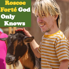 god only knows