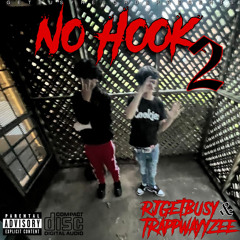 RJGETBUSY - No Hook 2 (with TrappWayyZee)