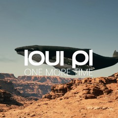 Loui PL - One More Time (Extended Mix)