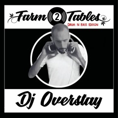 Farm 2 Tables (DNB) S.3 - Seedlings1 (DJ Overstay)