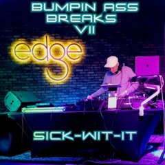 BUMPIN ASS BREAKS VII
