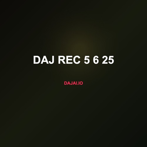 DAJ REC 5 6 25