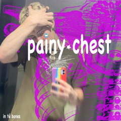 painy chestt