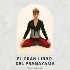 [#Podcast] El gran libro del Pranayama - The great book of Pranayama
