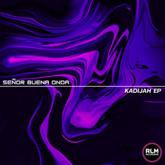 Senor Buena Onda- Kadijah (Roadshow Mix)