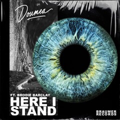 Here I Stand (ft. Brodie Barclay)