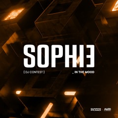 Dj Contest In the mood Cuarto Plano X Alog - Sophie