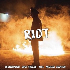 XXXTENTACION - Riot (ft. Joey Bada$$, 2Pac & Michael Jackson) (Xari Mashup)