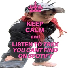 Trex You Can't Find on Spotify