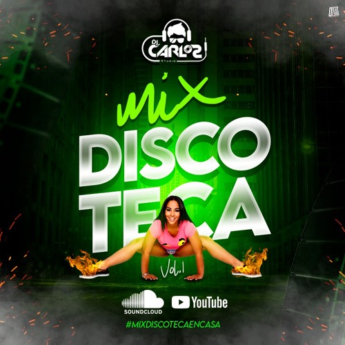 Mix Discoteca En Casa Vol.1 (Sirena Laxed, Pa Romperla, Yo Perreo Sola, Safaera & Más Éxitos)