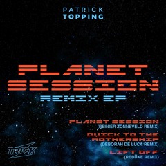 Lift Off (Rebuke Remix) - Patrick Topping