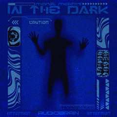 In The Dark - preview - OUT NOV 2025