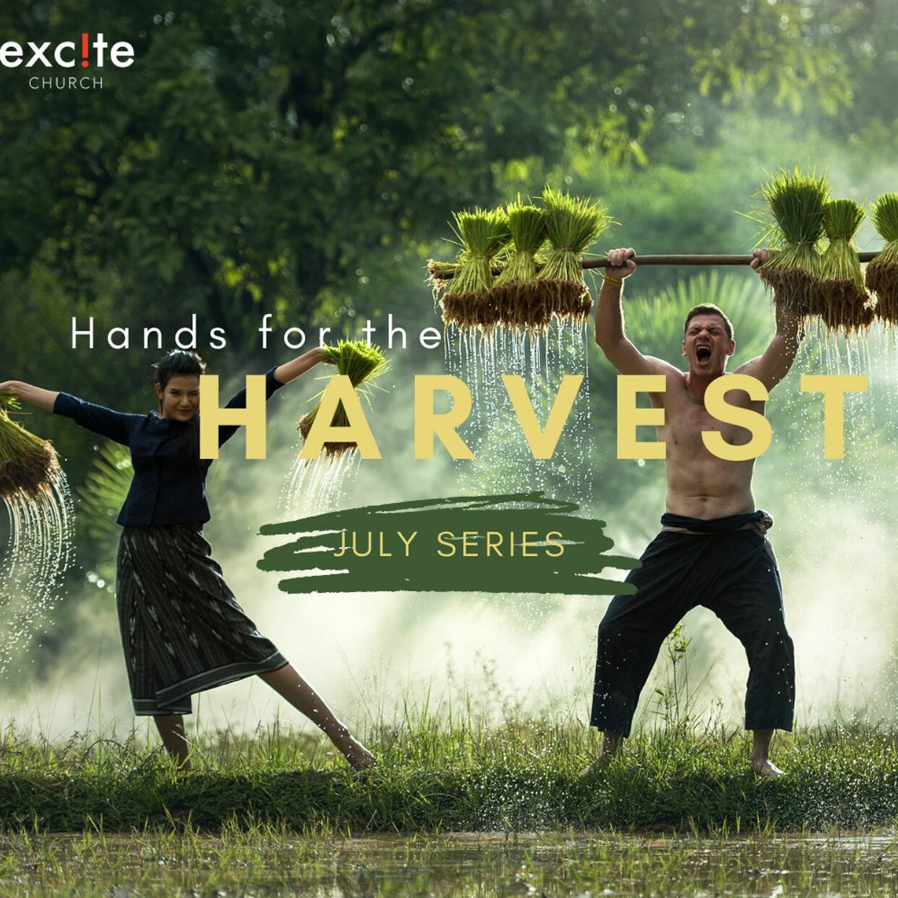21st July 2020 - Ps. Reuben Heger - Hands for the Harvest Pt. 2