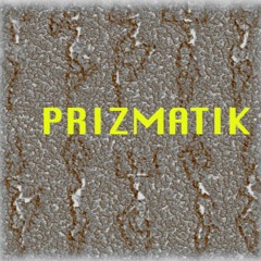 PRIZMATIK