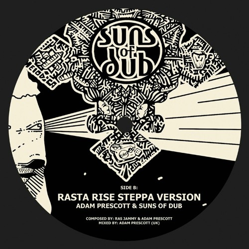 Suns Of Dub - Rasta Rise Again (Adam Prescott Remix)