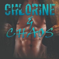 %Read-Full* Chlorine and Chaos by Jessalyn Jameson