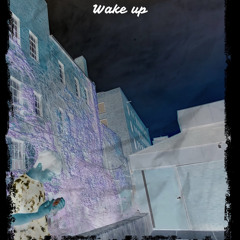 wakeup - (@prodswitch + @prodashen)