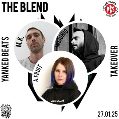 The Blend 27.01.24: Yanked Beats takeover w/ Insignio, Marco Kabbale & A.Fruit