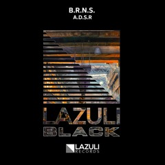 LB28: B.R.N.S. - A.D.S.R [LAZULI BLACK]