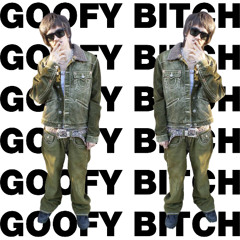 Goofy Bitch (prod. llaywastee)