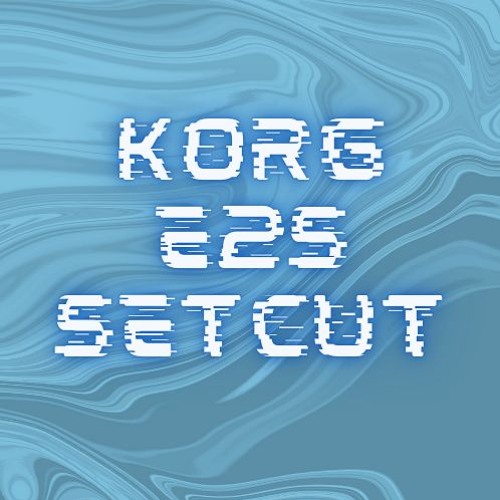 Korg E2S Setcut (First Try)