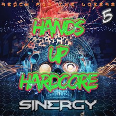 HANDS UP HARDCORE 5 (RE-WIRED) - DJ SINERGY