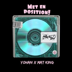 Yohan - Met en position ! (feat. Mat king)